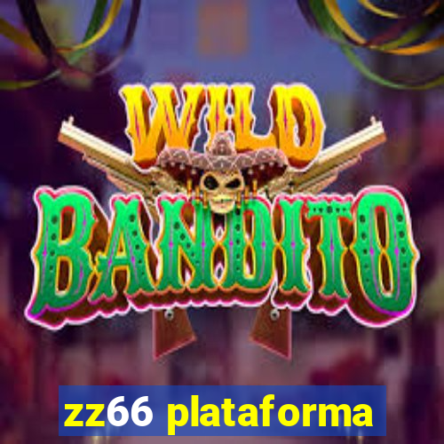 zz66 plataforma